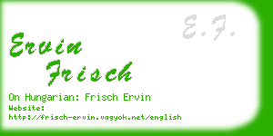 ervin frisch business card